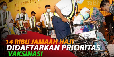 14 RIBU JAMAAH HAJI DIDAFTARKAN PRIORITAS VAKSINASI