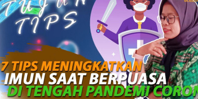 7 TIPS MENINGKATKAN IMUN SAAT BERPUASA DI TENGAH PANDEMI CORONA