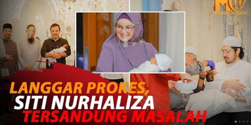 LANGGAR PROKES, SITI NURHALIZA TERSANDUNG MASALAH