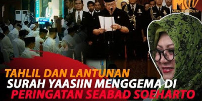 PERINGATAN SEABAD HM. SOEHARTO, PRABOWO dan ANIES IKUT TAHLILAN