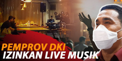 PEMPROV DKI IZINKAN BUKA LIVE MUSIK DI CAFE DAN HOTEL