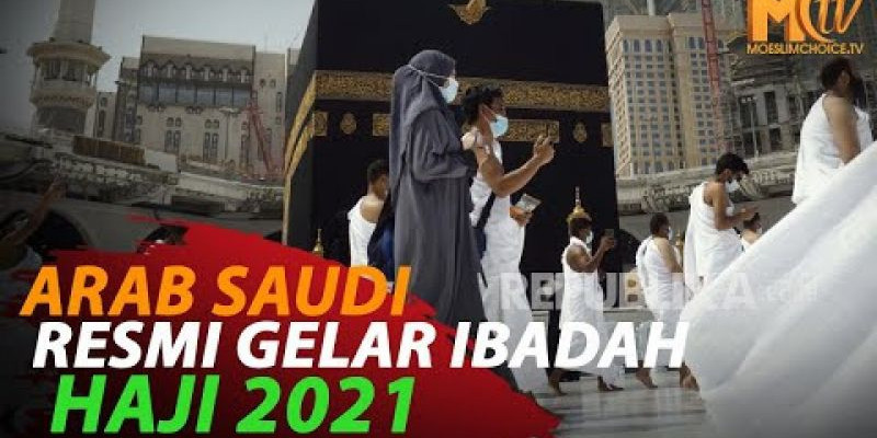 ARAB SAUDI HANYA IZINKAN 60 RIBU JAMAAH HAJI TAHUN INI