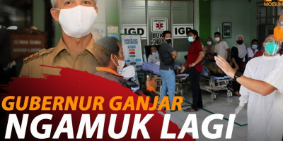 RSUD TERLANTARKAN PASIEN COVID-19, GANJAR NGAMUK