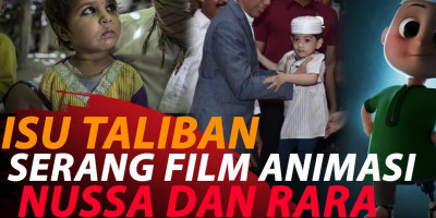 DISERANG ISU TALIBAN, FILM ANIMASI NUSSA DAN RARA DITONTON 48 JUTAAN LEBIH