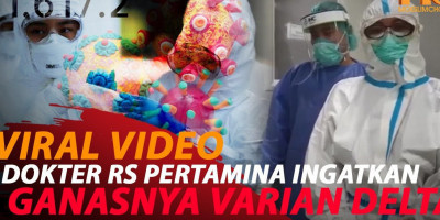 VIDEO VIRAL! DOKTER RS PERTAMINA JAYA: KAMI KEWALAHAN,JANGAN REMEHKAN VARIAN DELTA