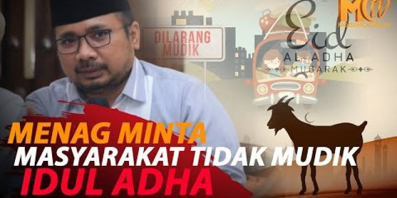 MENAG LARANG MUDIK IDUL ADHA