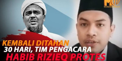 HABIB RIZIEQ BATAL BEBAS, BEGINI PROTES TIM ADVOKASI