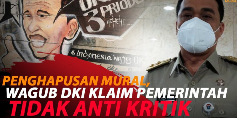 WAGUB DKI: PEMERINTAH TIDAK PERNAH ANTI KRITIK