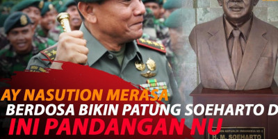 TAKUT DOSA BESAR, AY NASUTION BONGKAR PATUNG SOEHARTO DKK