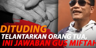 GUS MIFTAH: WTS SAJA SAYA OPENIN, MASAK ORANG TUA KAGAK