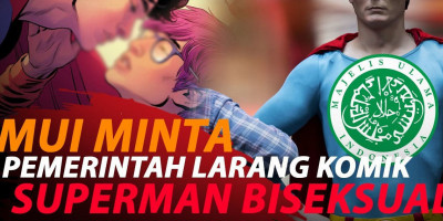 RUSAK MENTAL, MUI LARANG KOMIK SUPERMAN BISEKS