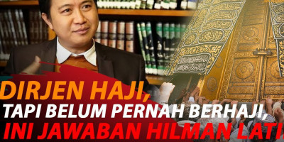 DIRJEN HAJI HILMAN LATIEF, AKUI BELUM BERHAJI