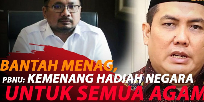 PBNU BANTAH MENAG SOAL KEMENAG HADIAH NEGARA UNTUK NU