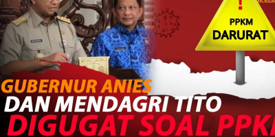 ANIES DIGUGAT SOAL PPKM, PEMPROV DKI SIAP HADAPI