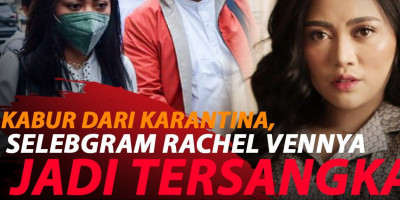 RACHEL VENNYA RESMI JADI TERSANGKA