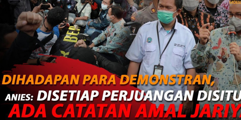 ANIES TEMUI PENDEMO, MASSA: HIDUP PRESIDEN INDONESIA!