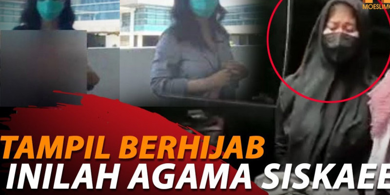 BENARKAH SISKAEEE SEORANG MUSLIM?