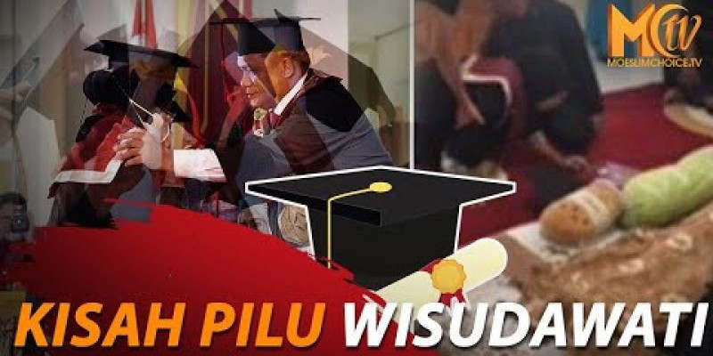 Sang Ibu Meninggal di Hari Wisuda