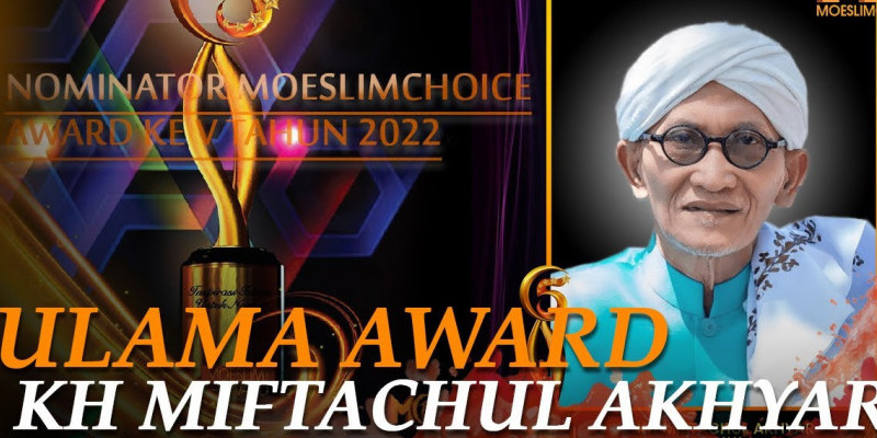 KH Miftachul Akhyar: Moeslimchoice Award 2022